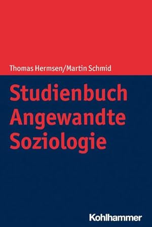 Imagen del vendedor de Studienbuch Angewandte Soziologie a la venta por Rheinberg-Buch Andreas Meier eK