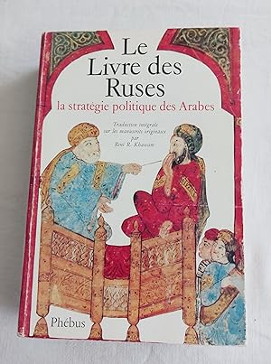 Imagen del vendedor de LE LIVRE DES RUSES- LA STRATEGIE POLITIQUE DES ARABES a la venta por Librairie RAIMOND