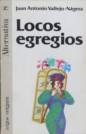 Seller image for LOCOS EGREGIOS for sale by Els llibres de la Vallrovira