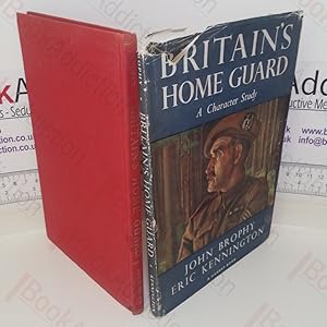 Bild des Verkufers fr Britain's Home Guard: A Character Study zum Verkauf von BookAddiction (ibooknet member)