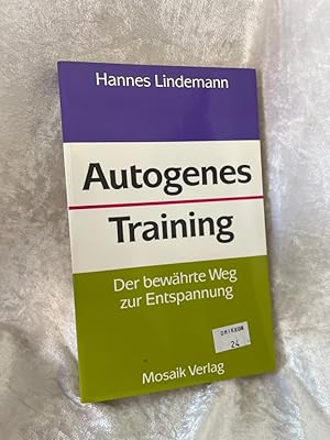 Bild des Verkufers fr Autogenes Training: Der bewhrte Weg zur Entspannung Der bewhrte Weg zur Entspannung zum Verkauf von Antiquariat Jochen Mohr -Books and Mohr-