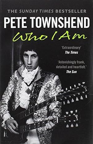 Seller image for Pete Townshend: Who I Am for sale by WeBuyBooks