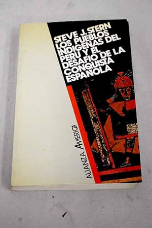 Immagine del venditore per Los pueblos indgenas del Per y el desafo de la conquista espaola Huamanga hasta 1640 venduto da Alcan Libros