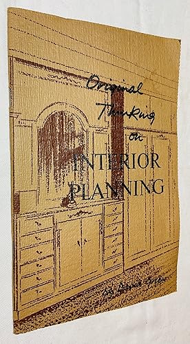 Seller image for Original Thinking on Interior Planning for sale by Hadwebutknown