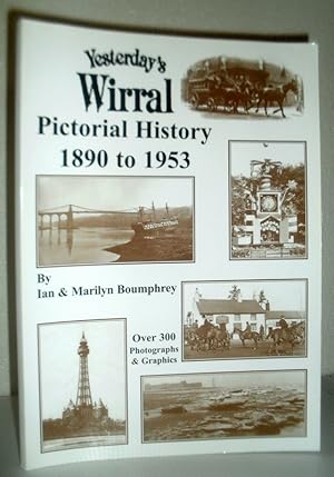 Imagen del vendedor de Yesterday's Wirral - Pictorial History 1890 to 1953 a la venta por Washburn Books