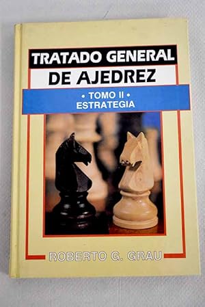 Tratado general de ajedrez, tomo II