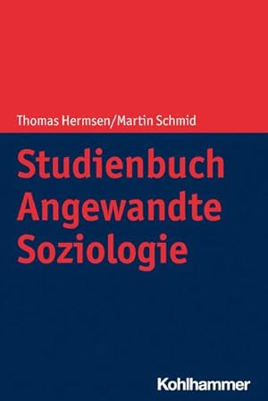 Bild des Verkufers fr Studienbuch Angewandte Soziologie zum Verkauf von BuchWeltWeit Ludwig Meier e.K.