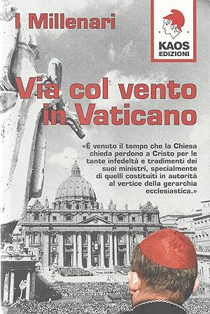Seller image for Via col vento in Vaticano. for sale by Il Muro di Tessa sas Studio bibl. di M.