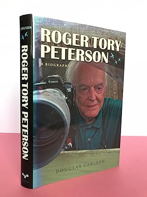 ROGER TORY PETERSON: A BIOGRAPHY