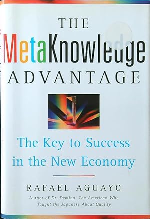 Bild des Verkufers fr The Metaknowledge Advantage: the Key to Success in the New Economy zum Verkauf von Librodifaccia