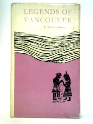 Seller image for Legends of Vancouver for sale by World of Rare Books