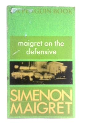 Image du vendeur pour Maigret on the Defensive mis en vente par World of Rare Books