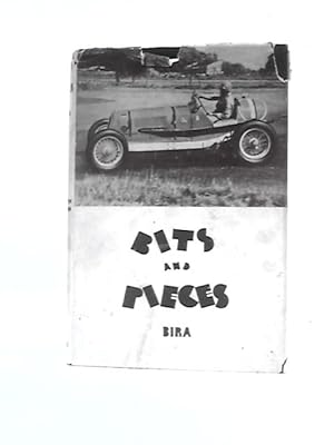 Imagen del vendedor de Bits and Pieces Being Motor Racing Recollections of B.Bira a la venta por World of Rare Books