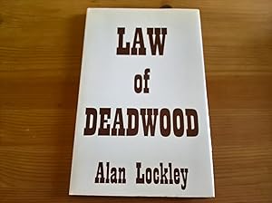 Law of Deadwood - first edition