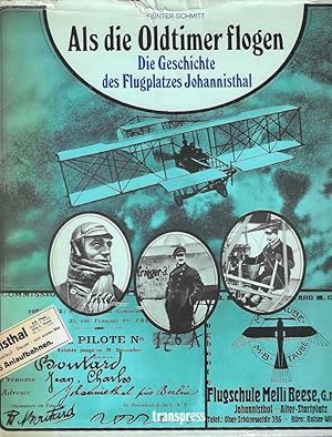 Als die Oldtimer flogen. Die Geschichte des Flugplatzes Berlin-Johannisthal