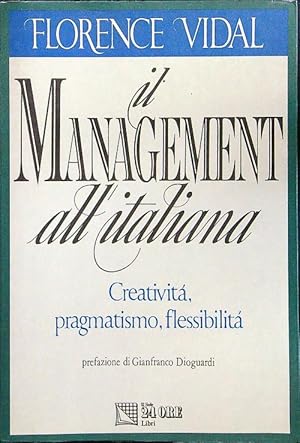 Bild des Verkufers fr Il management all'italiana zum Verkauf von Librodifaccia