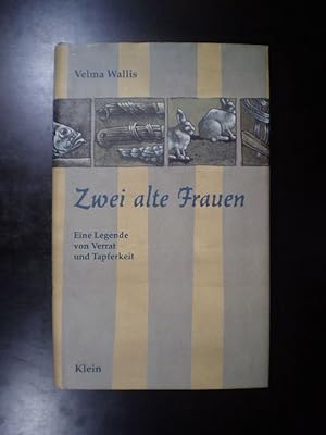 Seller image for Zwei alte Frauen. Eine Legende von Verrat und Tapferkeit for sale by Buchfink Das fahrende Antiquariat
