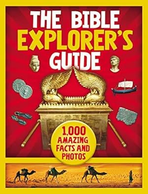 Seller image for Explorer's Bible Guide: 1,000 Amazing Facts and Photos for sale by WeBuyBooks