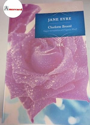 Immagine del venditore per Bronte Charlotte. Jane Eyre. Bur, 2006. venduto da Amarcord libri