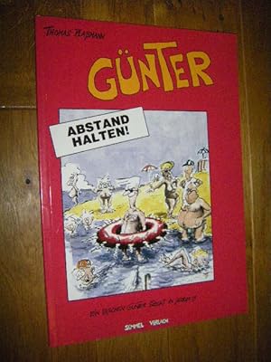 Günter. Abstand halten! Ein bißchen Günter steckt in jedem!