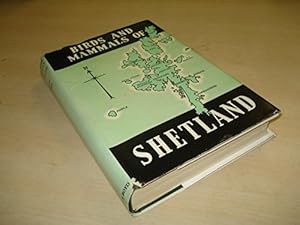 Image du vendeur pour Birds and mammals of Shetland mis en vente par WeBuyBooks