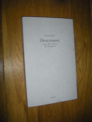 Seller image for Divertimenti. Ausgewhlte Texte aus fnf Jahrzehnten for sale by Versandantiquariat Rainer Kocherscheidt