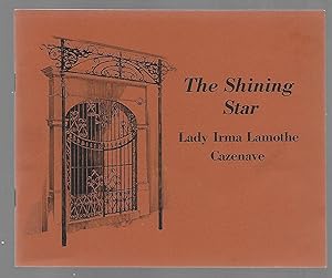 The Shining Star Lady Irma Lamothe Cazenave