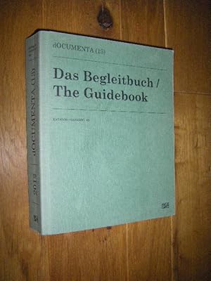 Bild des Verkufers fr dOCUMENTA (13). Das Begleitbuch/The Guidebook. Katalog/Catalog 3/3 zum Verkauf von Versandantiquariat Rainer Kocherscheidt