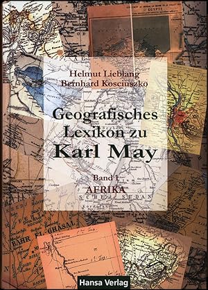 Geografisches Lexikon zu Karl May. Band 1: Afrika.