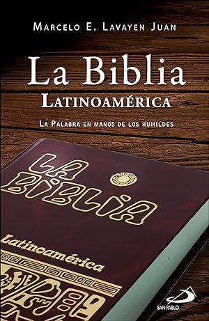 Seller image for La Biblia Latinoamrica La Palabra en manos de los humildes for sale by Imosver