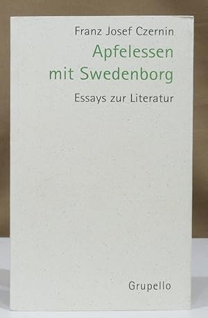 Bild des Verkufers fr Apfelessen mit Swedenborg. Essays zur Literatur. zum Verkauf von Dieter Eckert