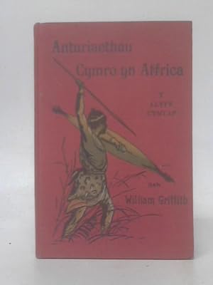 Bild des Verkufers fr Anturiaethau Cymro yn Affrica - Book I zum Verkauf von World of Rare Books