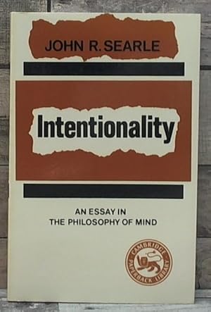 Bild des Verkufers fr Intentionality: An Essay in the Philosophy of Mind zum Verkauf von Archives Books inc.