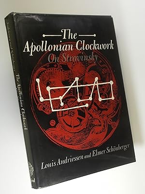 Bild des Verkufers fr The Apollonian Clockwork: On Stravinsky zum Verkauf von Austin Sherlaw-Johnson, Secondhand Music