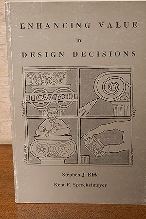 Image du vendeur pour Enhancing Value in Design Decisions mis en vente par Snowden's Books