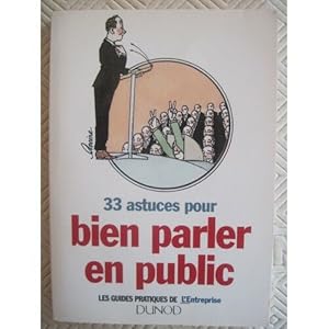 Image du vendeur pour 33 astuces pour Bien parler en public mis en vente par Dmons et Merveilles