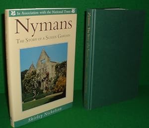 Seller image for NYMANS THE STORY OF A SUSSEX GARDEN for sale by booksonlinebrighton