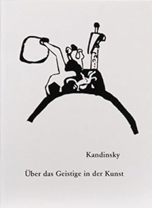 Immagine del venditore per ber das Geistige in der Kunst : insbesondere in der Malerei / Wassily Kandinsky venduto da Licus Media