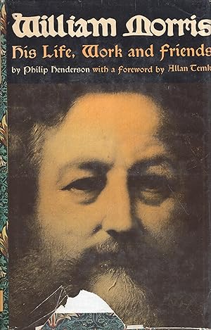 Imagen del vendedor de William Morris: His Life, Work and Friends a la venta por A Cappella Books, Inc.