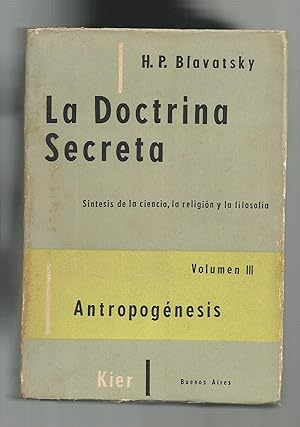 Bild des Verkufers fr La doctrina secreta. Volumen III. Antropognesis. (Parte 1). zum Verkauf von Librera El Crabo