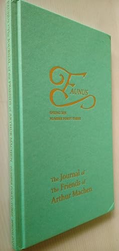 Faunus The Journal of the Friends of Arthur Machen Spring 2021 Number Forty-Three no 43