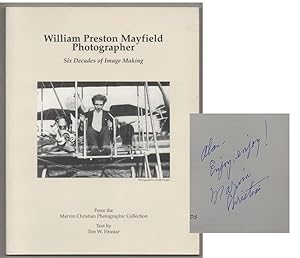 Seller image for William Preston Mayfield Photographer: Six Decades of Image Making from the Marvin Christian Photographic Collection (Signed First Edition) for sale by Jeff Hirsch Books, ABAA
