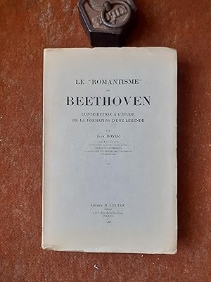 Le "romantisme" de Beethoven - Contribution à l'étude de la formation d'une légende