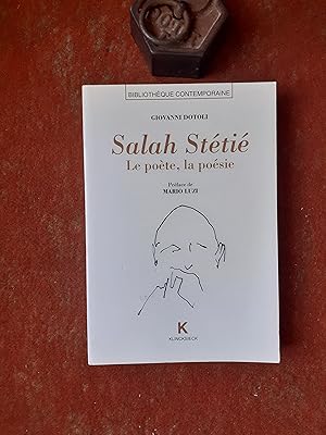 Salah Stétié - Le poète, la poésie