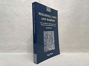 Buildings, Faith and Worship: The Liturgical Arrangement of Anglican Churches 1600-1900