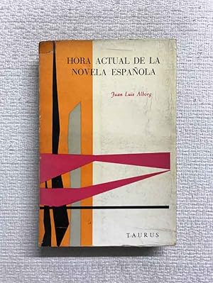 Seller image for Hora actual de la novela espaola for sale by Campbell Llibres