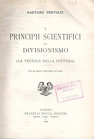 Immagine del venditore per I principii scientifici del divisionismo (La tecnica della pittura) venduto da Messinissa libri
