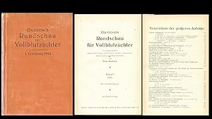 Illustrierte Rundschau für Vollblutzucht und Rennsport. Jahrgang I Januar 1921-Januar 1922 (Volls...