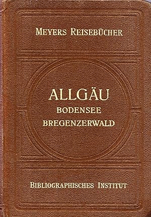 Meyers Reisebücher -Allgäu. Bodensee, Bregenzerwald nebst, München, Augsburg und Ulm.- (vollständ...
