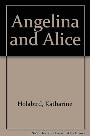 Seller image for Angelina and Alice for sale by WeBuyBooks